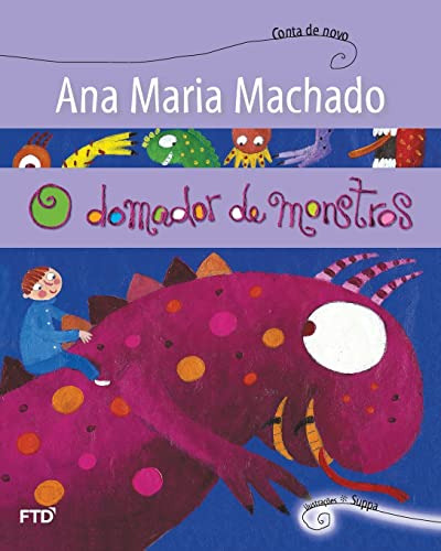 Libro Domador De Monstros O De Ana Maria Machado Ftd (paradi