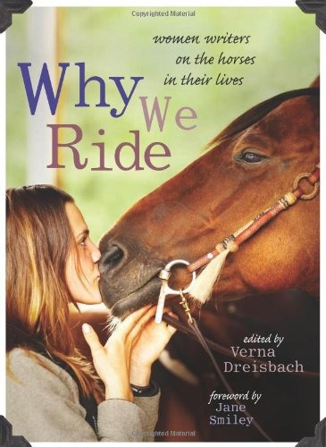 Why We Ride Women Writers On The Horses In Their Lives