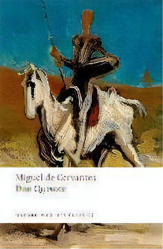 Don Quixote De La Mancha, De Miguel De Cervantes Saavedra. Editorial Oxford University Press España, S.a., Tapa Blanda En Inglés