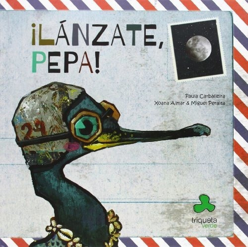 Lanzate  Pepa, De Paula Carballeira Cabana., Vol. N/a. Editorial Triqueta Verde S L U, Tapa Blanda En Español, 2019