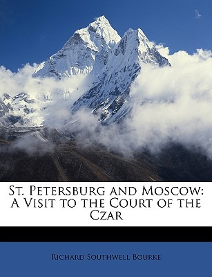 Libro St. Petersburg And Moscow: A Visit To The Court Of ...