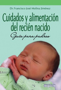 Libro - Cuidados Y Alimentación Del Recién Nacido 