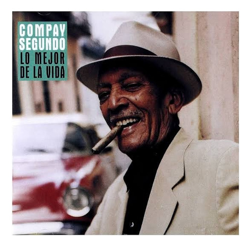 Compay Segundo Lo Mejor De La Vida - Cd Warner 1998 Import