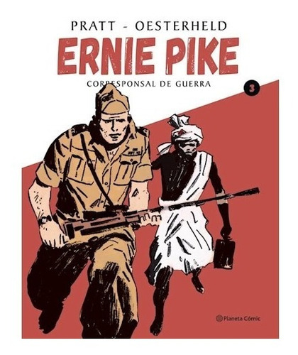 Ernie Pike 3 - H.g.oesterheld / Hugo Pratt