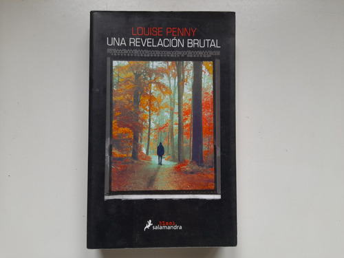 Una Revelacion Brutal, Louise Penny