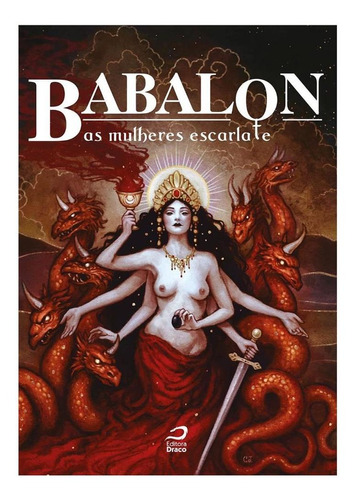 Babalon  As Mulheres Escarlate - Hq - Draco Editora