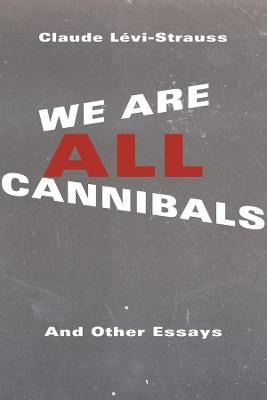 Libro We Are All Cannibals