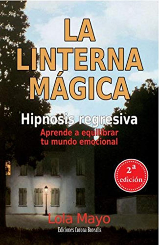 Libro: La Linterna Magica 2 Ed. Mayo, Lola. Corona Borealis
