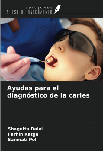 Libro: Ayudas Para El Diagnóstico De La Caries (spanish Edit