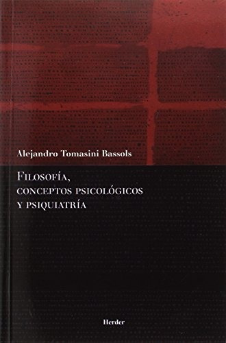 Filosofía, Conceptos Psicológicos Y Psiquiatría