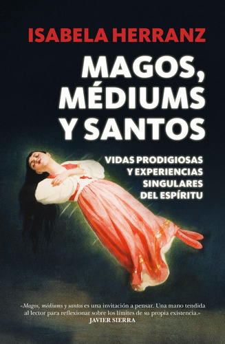Magos Mediums Y Santos - Herranz, Isabela