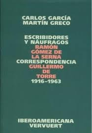 Escribidores Y Naufragos - Correspondencia Ramon Gomez D...