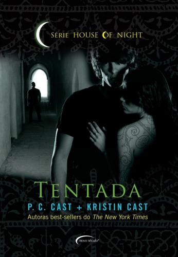 Tentada, de Cast, P. C.. Série House of Night (6), vol. 6. Novo Século Editora e Distribuidora Ltda., capa mole em português, 2017