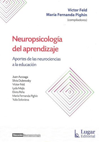 Libro Neuropsicologia Del Aprendizaje. Aportes A La Neurocie