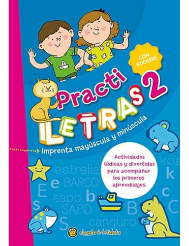 Libro Letras 2 - Practi - Imprenta Mayuscula Y Minuscula Con Stickers, De Pingray, Maria Jose. Editorial Guadal, Tapa Blanda En Español, 2023