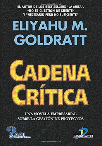 Cadena Critica Una Novela Empresarial Sobre La Gestion De Pr