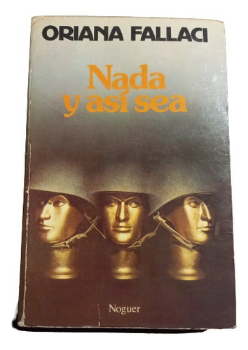 Nada Y Así  Sea - Oriana Fallaci