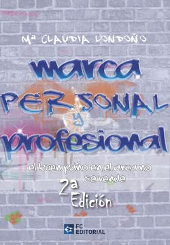 Marca Personal Y Profesional - Londono Maclaudia