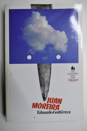 Juan Moreira Eduardo Gutiérrez                          C203