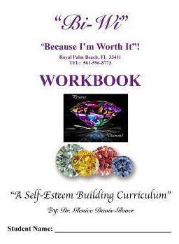 Libro Bi-wi Because I'm Worth It! Workbook : A Self-estee...