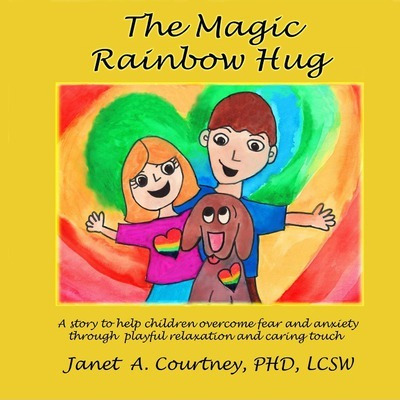 Libro The Magic Rainbow Hug - Janet A Courtney Phd