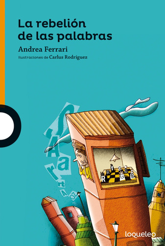 La Rebelión De Las Palabras - Andrea Ferrari - Libro Nuevo