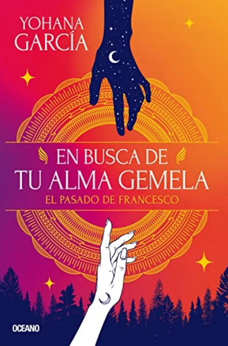 Libro En Busca De Tu Alma Gemela / Yohana García / Océano