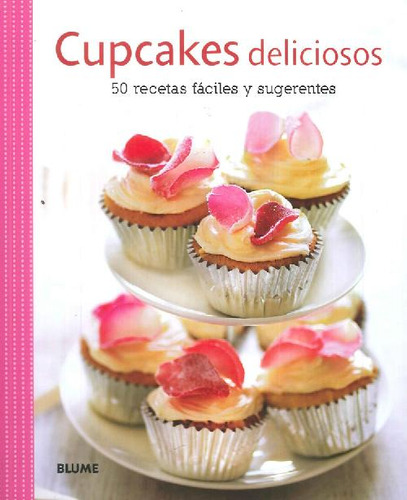 Libro Cupcakes Deliciosos De Blume