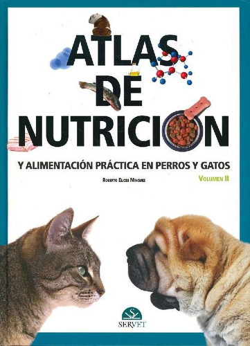 Libro Atlas De Nutrición Y Alimentación Práctica En Perros Y