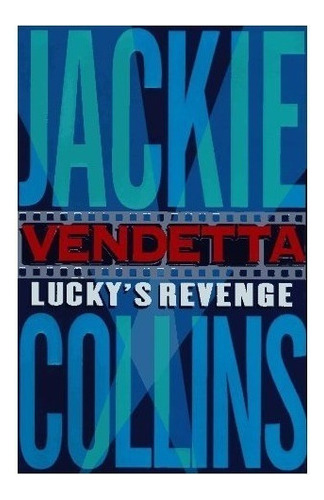 Vendetta - Lucky's Revenge - Jackie Collins 