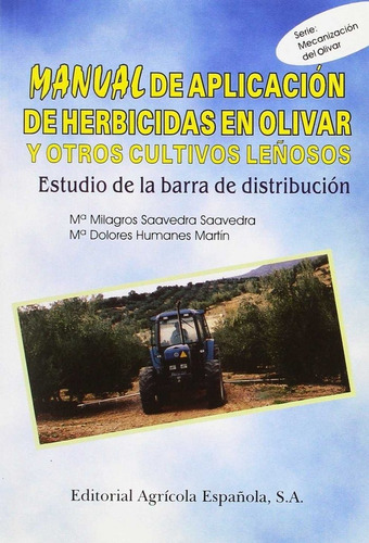 Manual Aplicacion Herbicidas En Olivar Otros Cultivos - S...