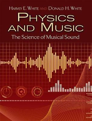 Physics And Music - Harvey Elliott White