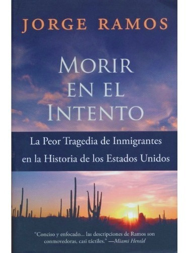Libro Morir En El Intento, De Jorge Ramos. Editorial Harpercollins, Tapa Blanda En Español, 2006