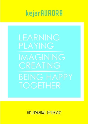 Libro Kejaraurora: Learning, Playing, Imagining, Creating...