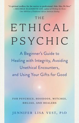 Libro The Ethical Psychic: A Beginner's Guide To Healing ...