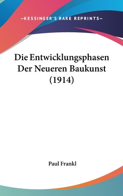 Libro Die Entwicklungsphasen Der Neueren Baukunst (1914) ...