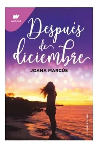 Después  De Diciembre -  Joana  Marcus   Nuevo.