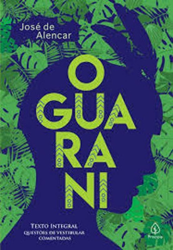 O Guarani, de de Alencar, José. Editora Principis, capa mole em português