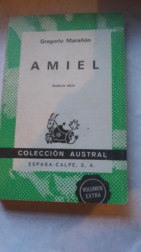 Gregorio Marañon - Amiel (coleccion Austral)c453