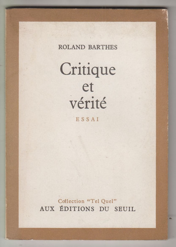 Roland Barthes Critique Et Verite Critica Literaria Frances
