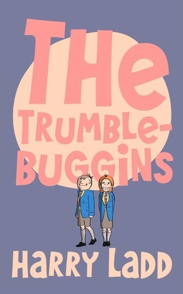 Libro The Trumblebuggins - Harry Ladd