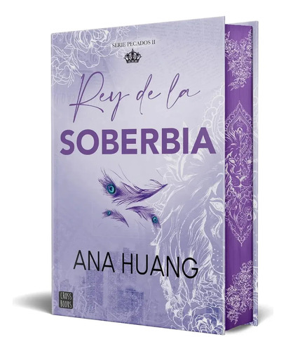 Trilogia Rey De La Ira, Soberbia, Codicia