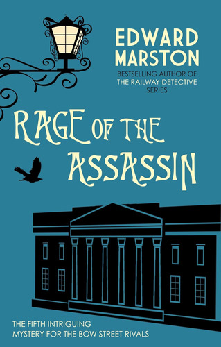 Libro:  Rage Of The Assassin (bow Street Rivals, 5)