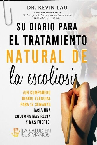 Libro : Su Diario Para El Tratamiento Natural De La Escol. 