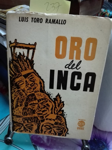 Oro Del Inca // Luis Toro