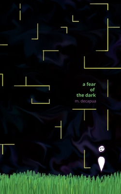 Libro A Fear Of The Dark - Decapua, M.