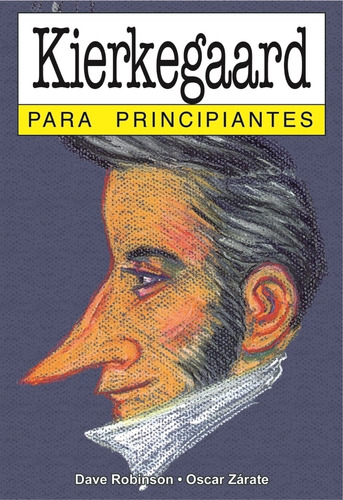 Kierkegaard Para Principiantes - Dave Robinson