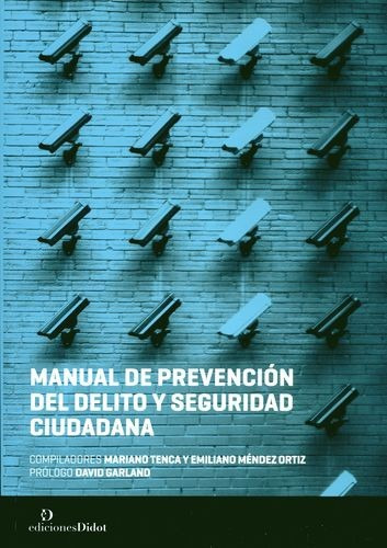 Libro Manual De Prevención Del Delito Y Seguridad Ciudadana