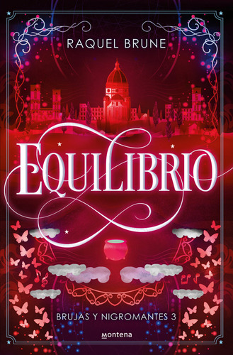 Equilibrio, De Brune, Raquel., Vol. 1. Editorial Montena, Tapa Bolsillo, Edición 1 En Spa, 2024