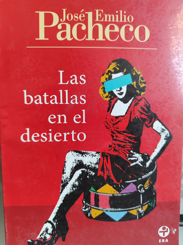 Las Batallas En El Desierto José Emilio Pacheco (Usado)